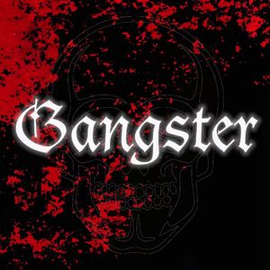Gangster