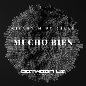 Mucho Bien (feat. Jelan) (Original Mix)