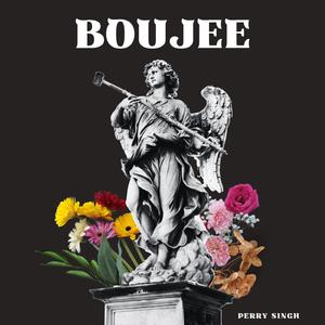Boujee