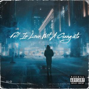 Fell In Love Wit A Gangsta