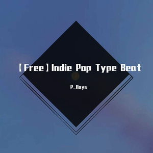 【Free】Indie Pop Type Beat