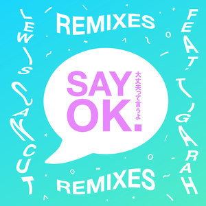 Say Ok (Remix)