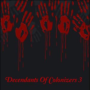 Decendants Of Colonizers 3