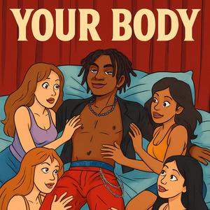 Your body