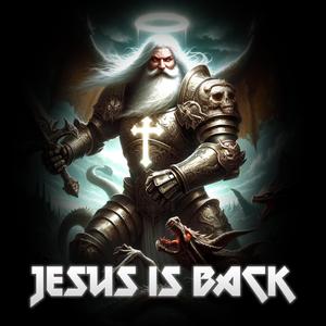 Jesus is Back