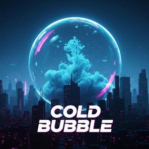Cold buble