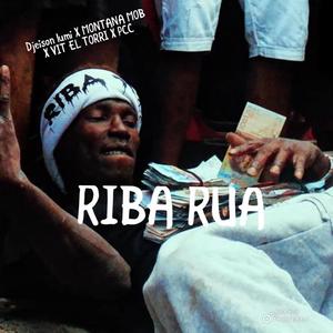 RIBA RUA (feat. Montana MOB, Vit El Torri & PCC)
