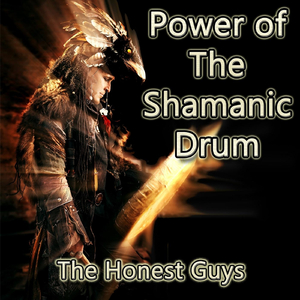 Power of the Shamanic Drum