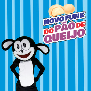 Novo Funk do Pão de Queijo