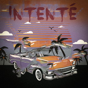 Intenté (feat. Reykon)