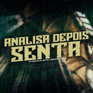 Analisa Depois Senta