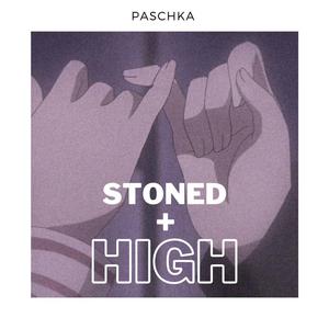 STONED+HIGH