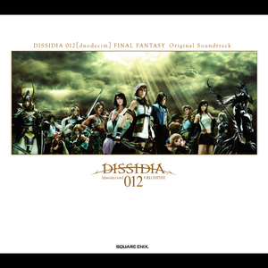 「DISSIDIA 012[duodecim]-ending-」 from DISSIDIA 012[duodecim] FINAL FANTASY