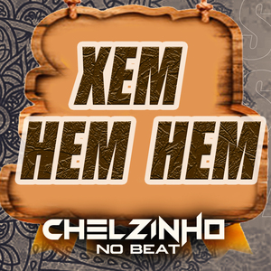 Xem Hem Hem (Remix)
