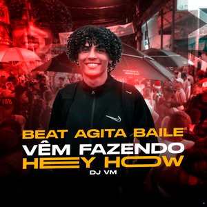 Beat Agita Baile Vêm Fazendo Hey How (feat. Mr. Catra)
