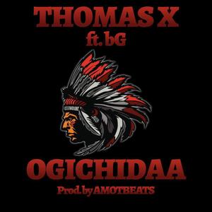 Ogichidaa (feat. bG)