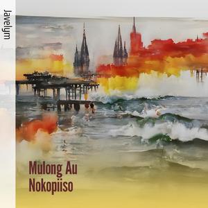 Mulong Au Nokopiiso