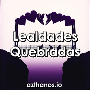 Lealdades Quebradas