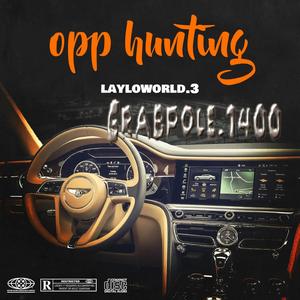 Opp hunting (feat. Grabpole.1400)