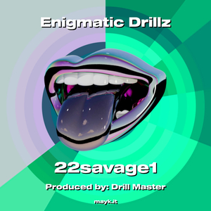 Enigmatic Drillz