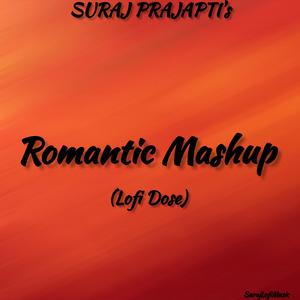 Romantic Mashup - (Lofi Dose)