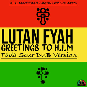 Greetings to H.I.M (Fada Scur Dub Version)