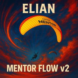 Elian (Mentor Flow v2)