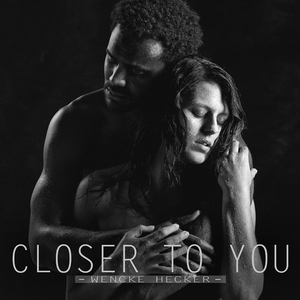 Closer to You