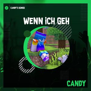 Wenn ich geh
