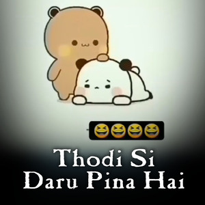 Thodi Si Daru Pina Hai