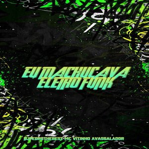 Eu Machucava Eletrofunk