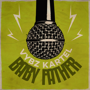 Baby Father (Uptown Riddim)