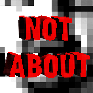 Not About (Exterminador Remix 2)