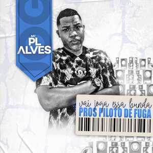 Vai Joga Essa Bunda Pros Piloto de Fuga