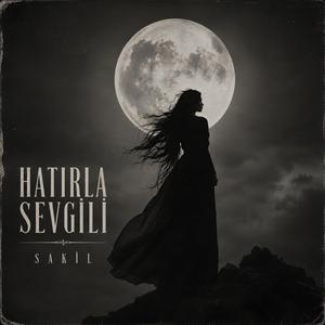 Hatırla Sevgili