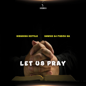 Let Us Pray (Soulful Mix)