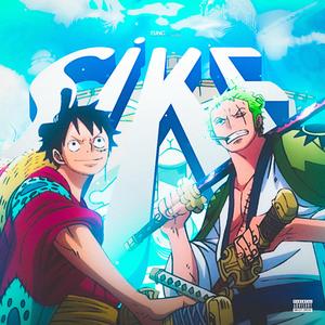 SIKE! (feat. Gos G)