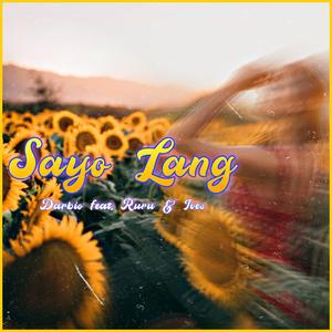 Sayo lang (feat. Ruru & Ives)