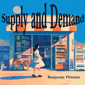 Supply and Demand (Psychedelic Version)