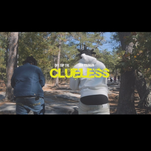 Clueless (feat. SBA Youngin)