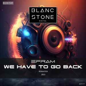We Have to Go Back (Remaster 2023)