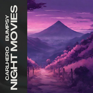 Night Movies (feat. Bumpsy)