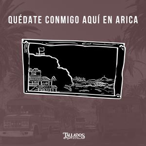 Quedate conmigo aquí en Arica