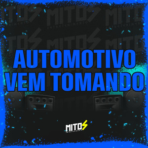 Automotivo Vem Tomando