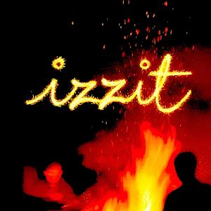 izzit