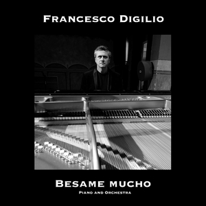 Besame Mucho (Piano And Orchestra)