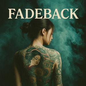 Fadeback