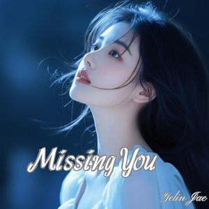 Missing You
