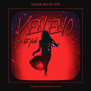 Veneno Pa Tu Piel (Gÿe Remix)