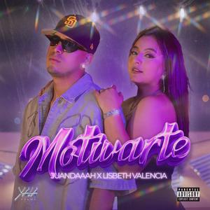 Motivarte (feat. Lisbeth Valencia)